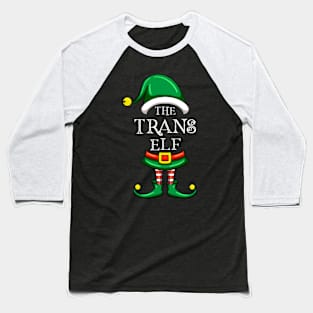 The Trans Elf Matching Family Christmas Pajama Baseball T-Shirt